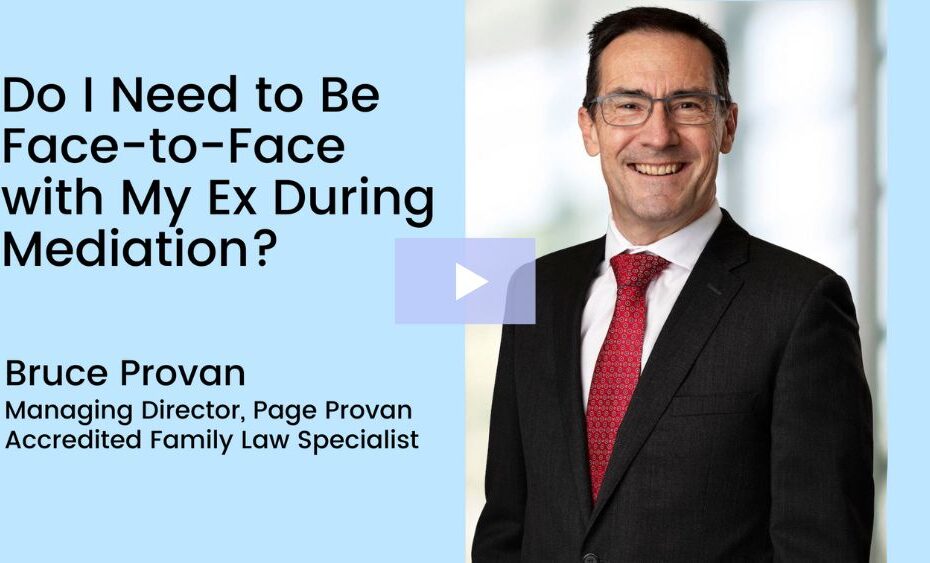 Do I Need to Be Face-to-Face with My Ex During Mediation?
