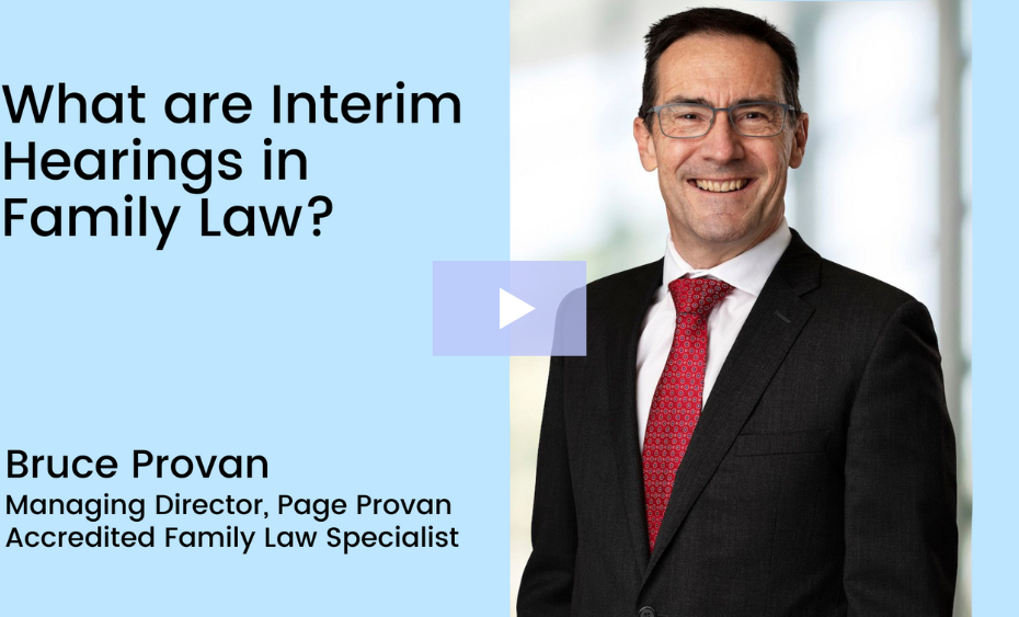What are Interim Hearings in Family Law?