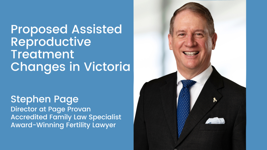Proposed Assisted Reproductive Treatment Changes in Victoria