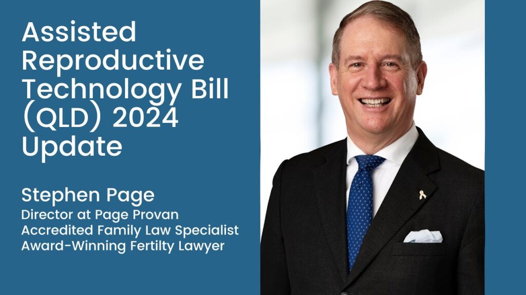 Assisted Reproductive Technology Bill (QLD) 2024 Update