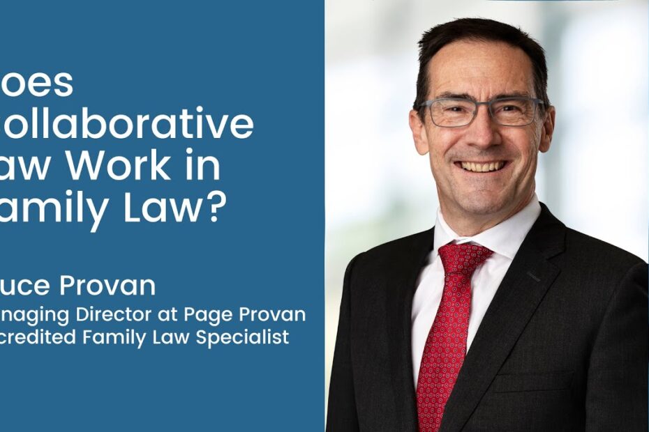 Does Collaborative Law Work in Family Law Matters?