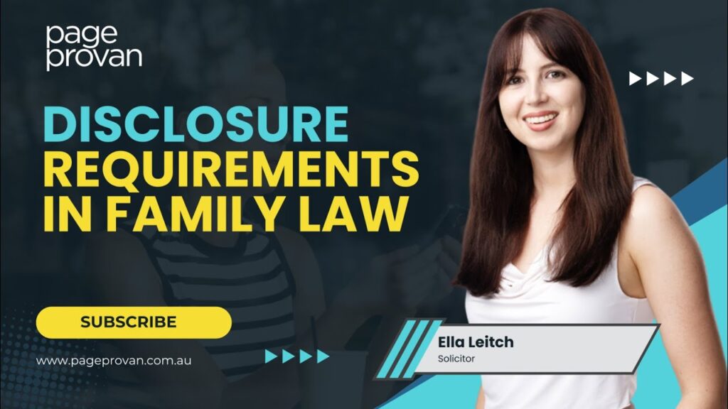 The Disclosure Requirements in Family Law