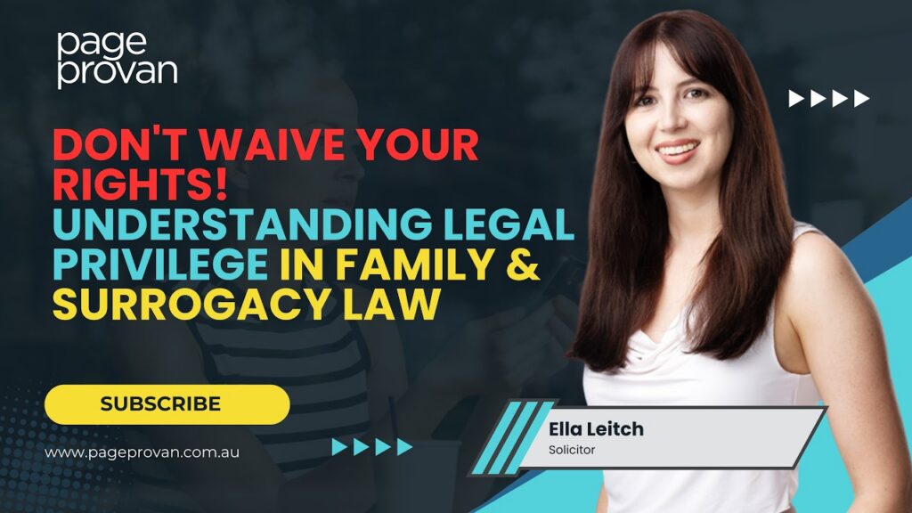 Legal Professional Privilege: Don't Waive Your Rights