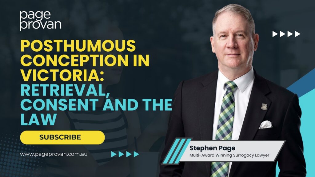 Posthumous Conception in Victoria: Law & Consent