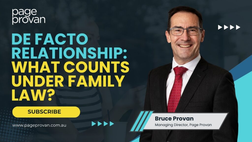De Facto Relationship: What Counts Under Family Law?